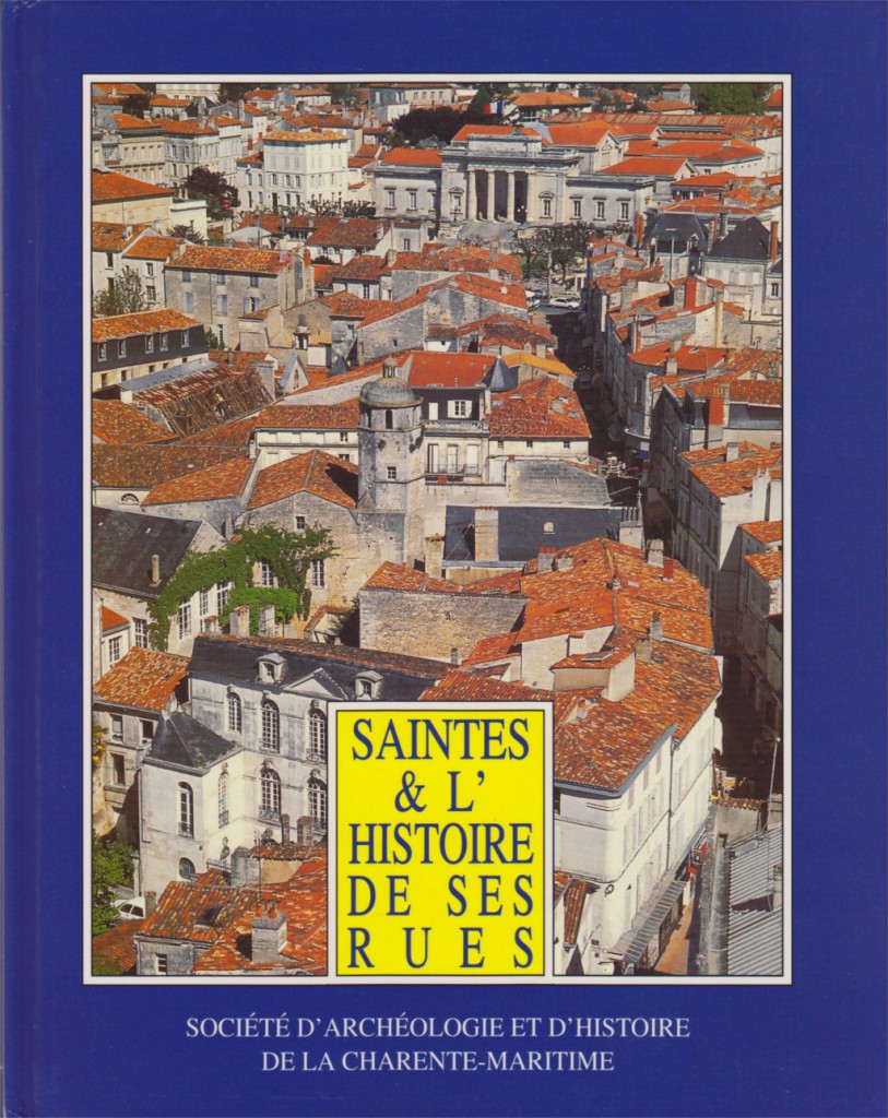 Saintes l'histoire de ses rues