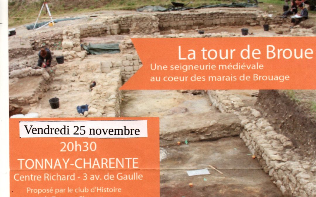 Conférence : la tour de Broue , une seigneurie médiévale dans le marais de Brouage.