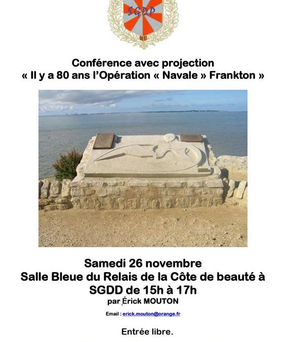 Conférence  » il y a 80 ans l’Opération « Navale »        Francton ».