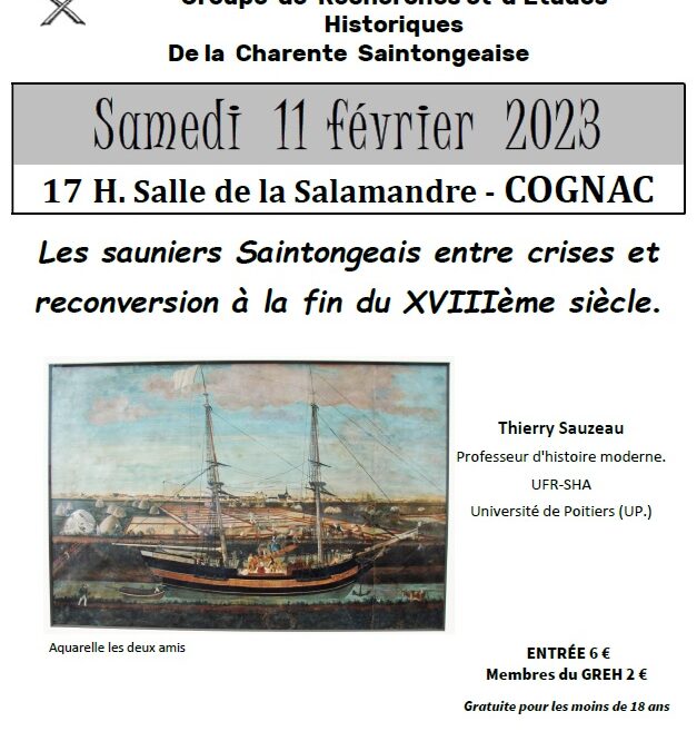 Conférence : « Les sauniers Saintongeais entre crises et reconversion à la fin du XVIIIème siècle, par Thierry Sauzeau, professeur d’histoire moderne.