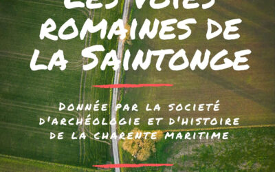 Conférence : « Les Voies Romaines en Saintonge, par J-L Hillairet archéologue et A Michaud historien.