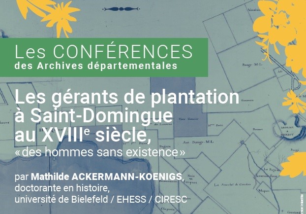 Les gérants de plantation à Saint-Domingue au XVIIIe siècle   « des hommes sans existence ».