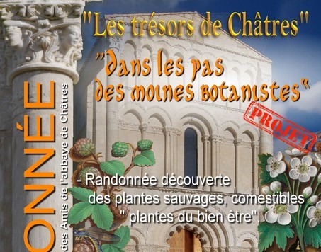 « Les Trésors de Châtres »,  dans les pas des Moines Botanistes.