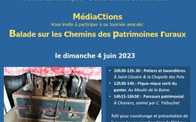 Balade sur les Chemins des Patrimoines Ruraux, par l’association « MediaCtions ».