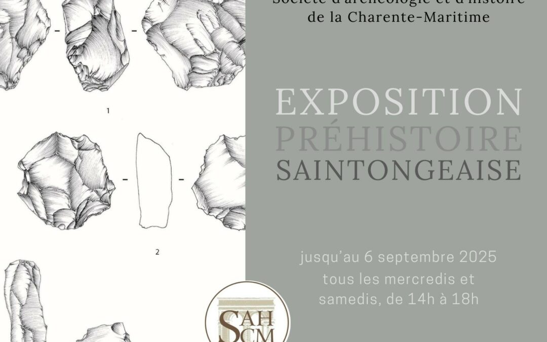 Exposition : La préhistoire Saintongeaise.