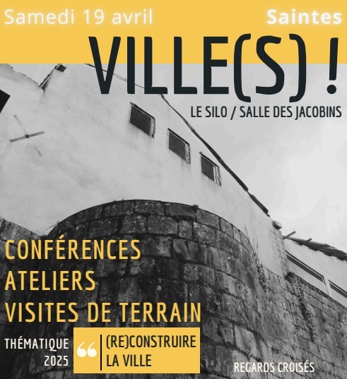 Saintes : Festival 2025, (Re) construire la ville.